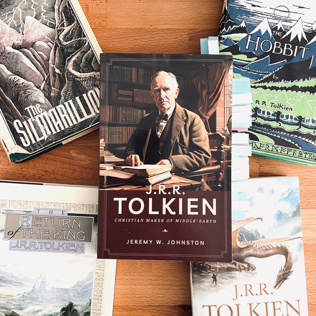 J.R.R. Tolkien: Christian Maker of Middle-Earth by Jeremy W.&nbsp;Johnston