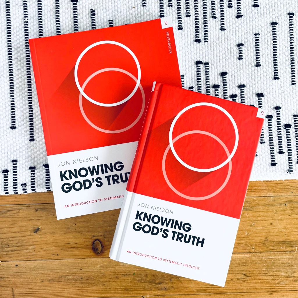 Knowing God’s Truth by Jon&nbsp;Nielson