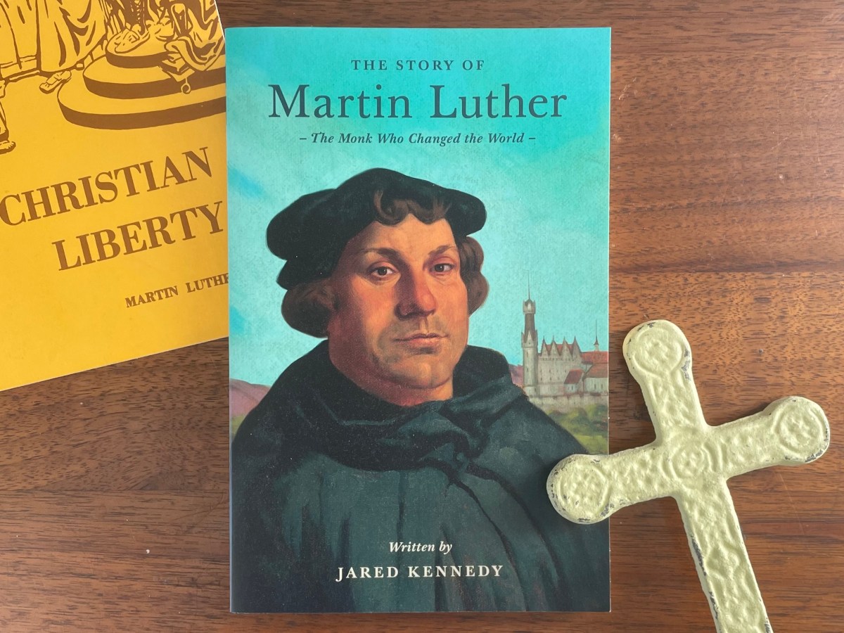 The Story of Martin Luther: The Monk Who Changed the World by Jared&nbsp;Kennedy